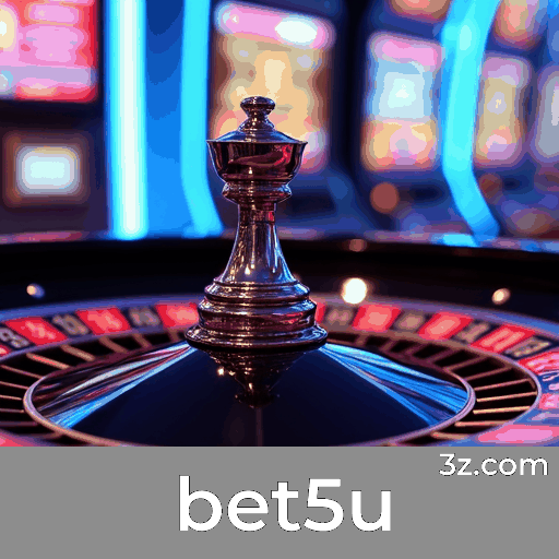 bet5u: Plataforma de Apostas e Cassino Premiadas