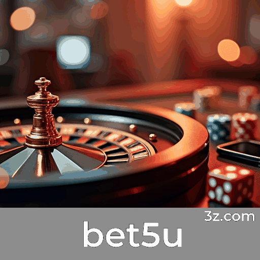 bet5u: Plataforma de Apostas e Cassino Premiadas