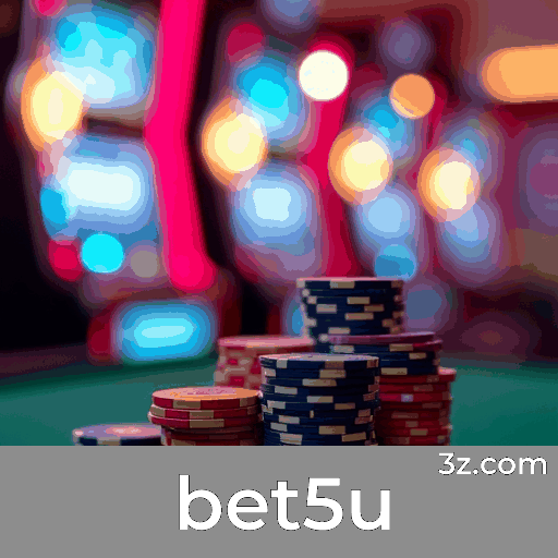 bet5u: Plataforma de Apostas e Cassino Premiadas