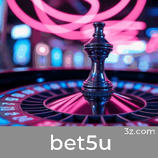 bet5u: Plataforma de Apostas e Cassino Premiadas